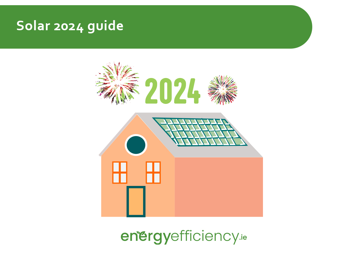 The Energy Efficiency 2024 Solar panel guide Energy Efficiency Ireland