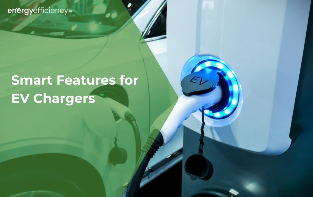 The Best smart features for EV Chargers